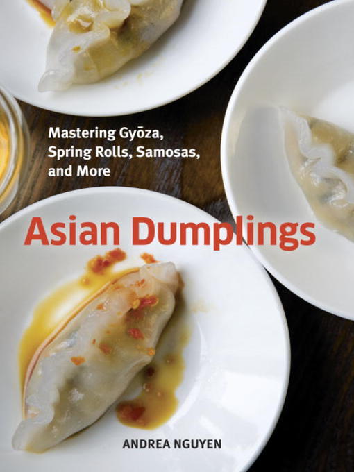 Upplýsingar um Asian Dumplings eftir Andrea Nguyen - Til útláns